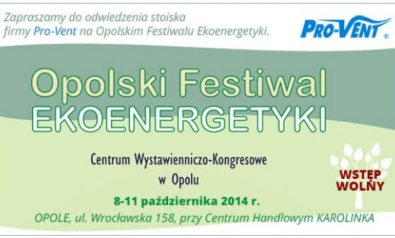 Na Opolski Festiwal Ekoenergetyki zaprasza PRO-VENT